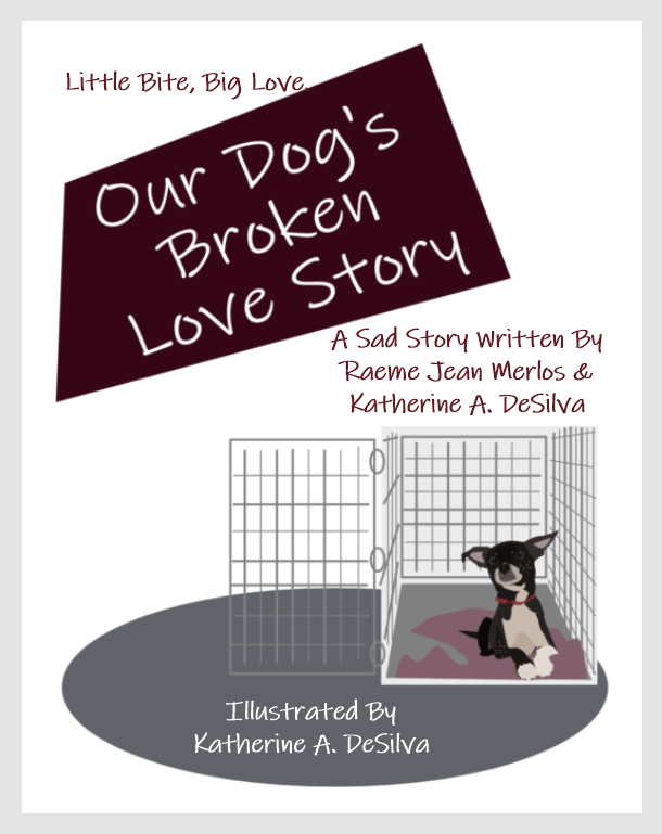 Our Broken Dog's Love Story